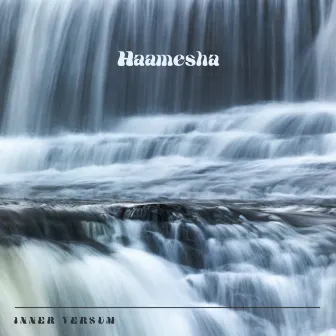 Haamesha by Inner Versum