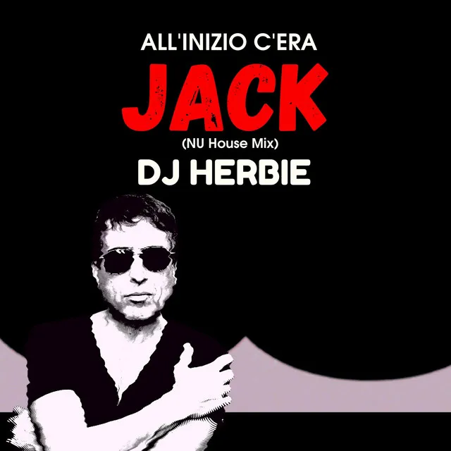 All'inizio C'era Jack (Nu House Mix)