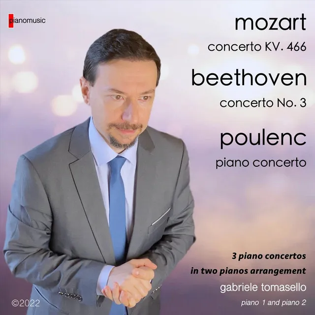 Mozart Piano Concerto, K. 466 - Beethoven Piano Concerto No. 3, Op. 37 - Poulenc Piano Concerto FP. 146