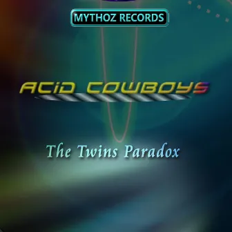 Acid Cowboys by The Twins Paradox