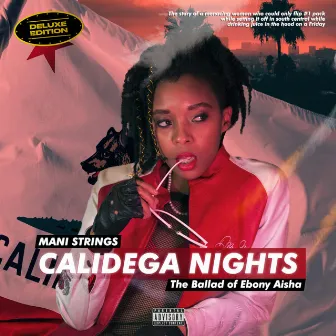 Calidega Nights Deluxe Edition by Mani Strings