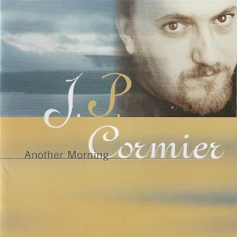 Another Morning by J.P. Cormier