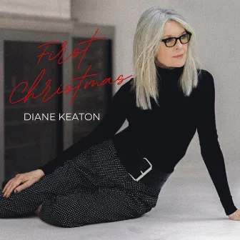 First Christmas by Diane Keaton