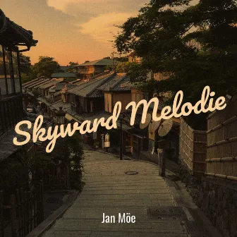 Skyward Melodie by Jan Moe