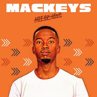 Art Of Love by Mackeys