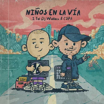 Niños En La Vía by 1tal dj wallace