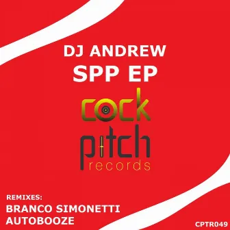 SPP EP by DJ Andrew