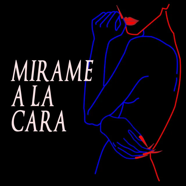 Mirame a la Cara