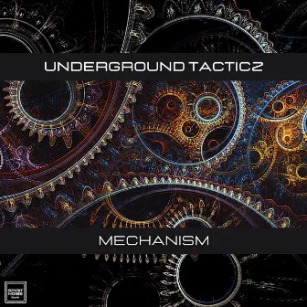 Mechanism by Underground Tacticz