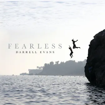 Fearless by Darrell Evans