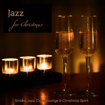 Jazz for Christmas – Jazz Session for Christmas Eve Night in Town by Cigar Lounge