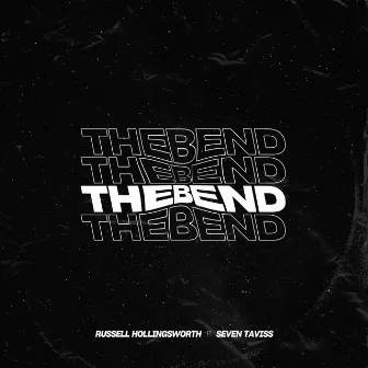 The Bend by Russell Hollingsworth