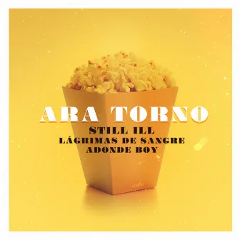 Ara Torno by Still Ill