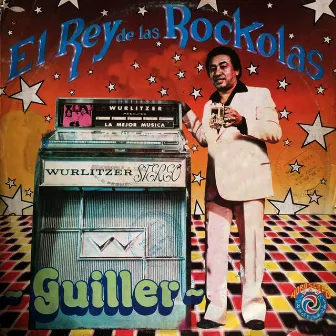 El Rey de las Rockolas by Guiller