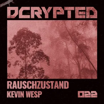 Rauschzustand by Kevin Wesp