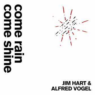 Come rain come shine by Alfred Vogel