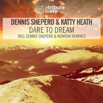 Dare To Dream 2016 by Katty Heath