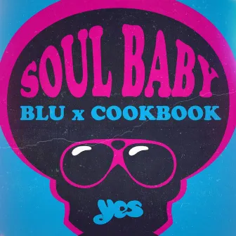 Soul Baby by Blu