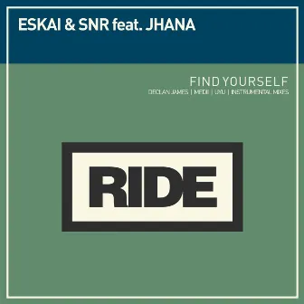 Find Yourself (Remixes) by Eskai