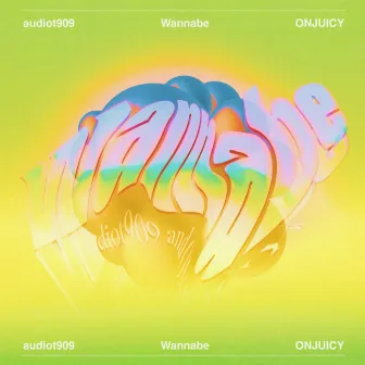 Wannabe by audiot909