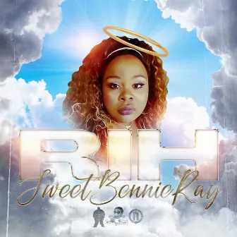 R I H (Rest in Heaven) by Sweet Bennie Ray