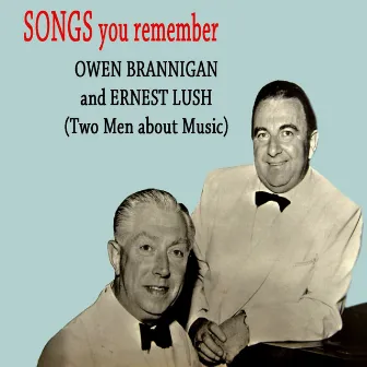 Songs You Remember by Owen Brannigan