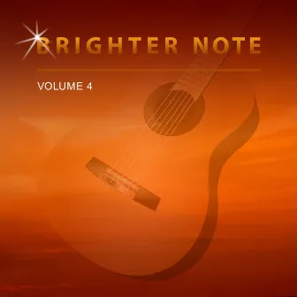 Brighter Note, Vol. 4 by Brighter Note