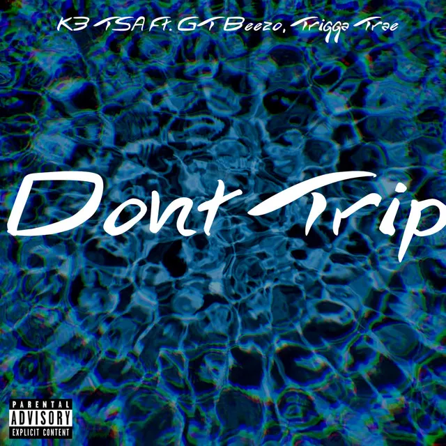 Don't Trip