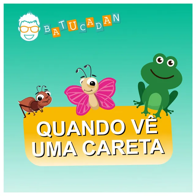 Quando Vê uma Careta