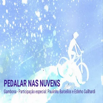 Pedalar nas Nuvens by Gambona