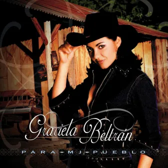 Para Mi Pueblo by Graciela Beltran