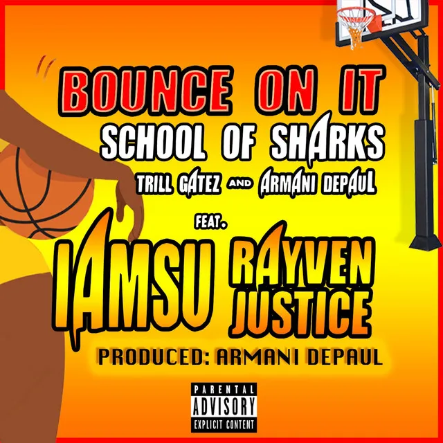 Bounce on It (feat. Armani Depaul, Trill Gatez, Iamsu & Rayven Justice)