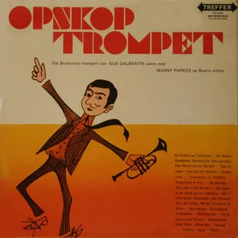 Opskop Trompet by Gus Galbraith