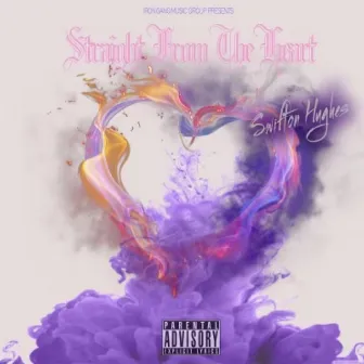 Straight From The Heart by Swifton Hughs