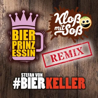 Bierprinzessin (Remix) by Stefan von BierKeller