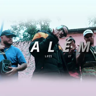 Além by Dj Loss do Beats