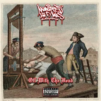 Off With The Head by Manifest Da 5 Mics