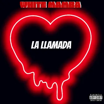 La Llamada by White Mamba