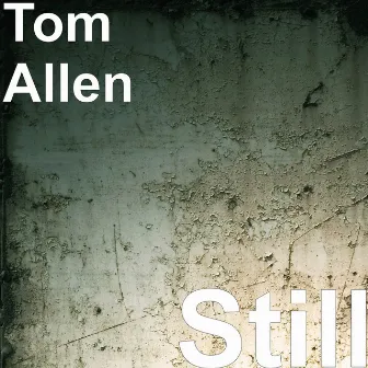 Still by Tom Allen