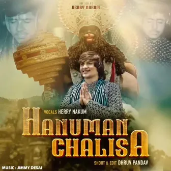 Hanuman Chalisa by Herry Nakum