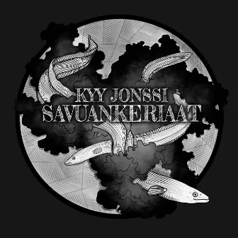 Savuankeriaat by Kyy Jonssi