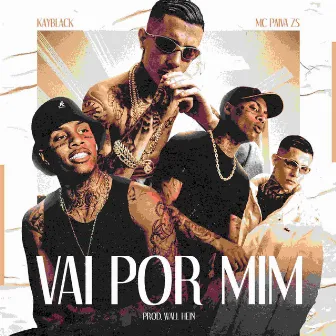 VAI POR MIM by GDM