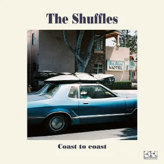 Coast to Coast by The Shuffles Inc.