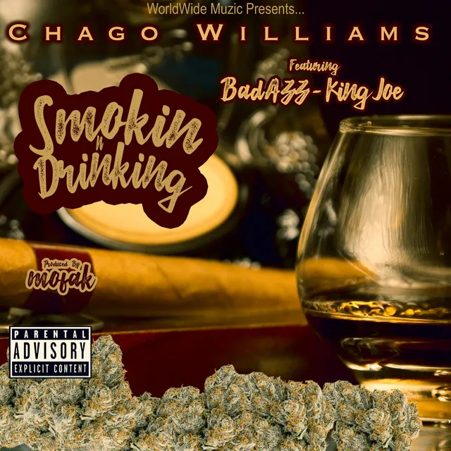 Smokin n Drinking (feat. Badazz & Lil King Joe)