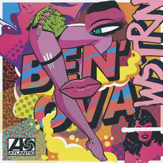 Ben' Ova by WSTRN