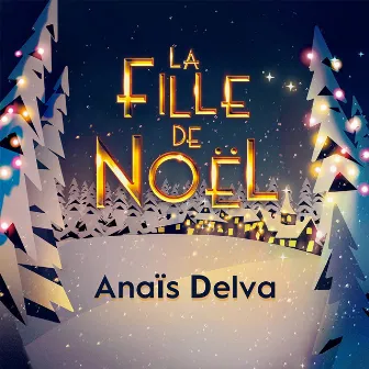 La fille de Noël by Anaïs Delva