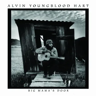 Big Mama'S Door by Alvin Youngblood Hart