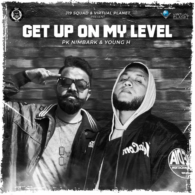 Get Up On My Level (feat. PK Nimbark & Young H)