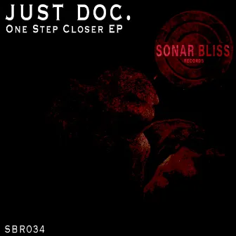 One Step Closer EP by just doc.