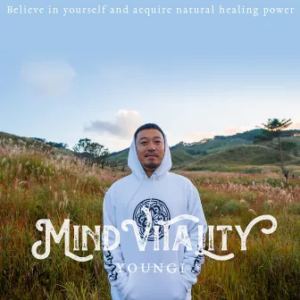 Mind Vitality by YOUNGI